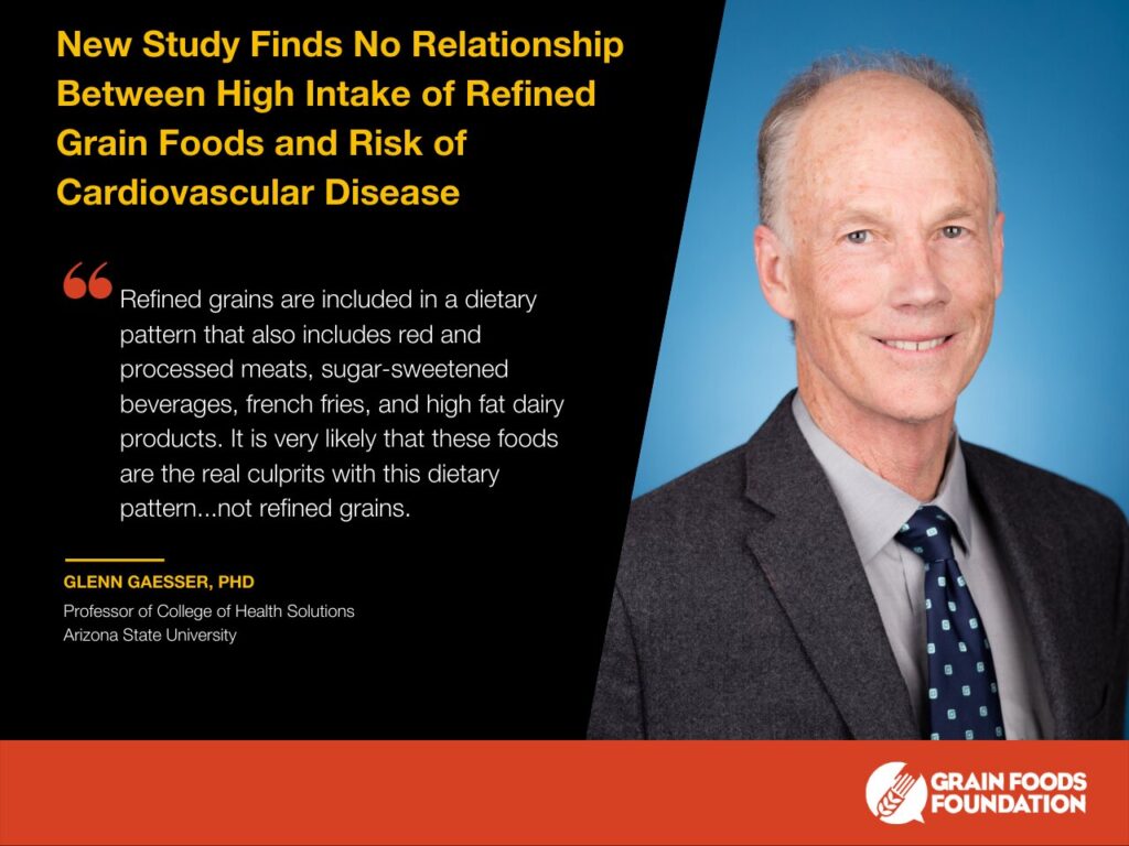 New study finds no relationship between high intake of refined grain foods and risk of cardiovascular disease