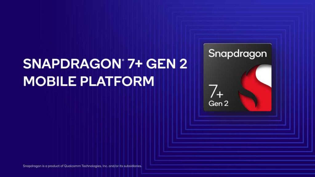 Qualcomm Snapdragon 7+ Gen 2: Everything You Need to Know