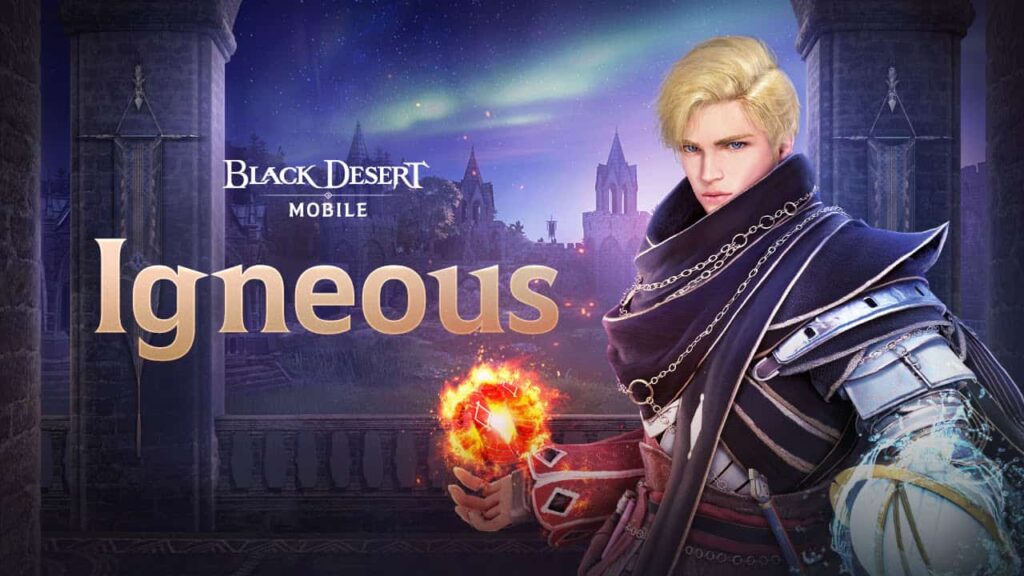 Black Desert Mobile launches magic-wielding Igneous class