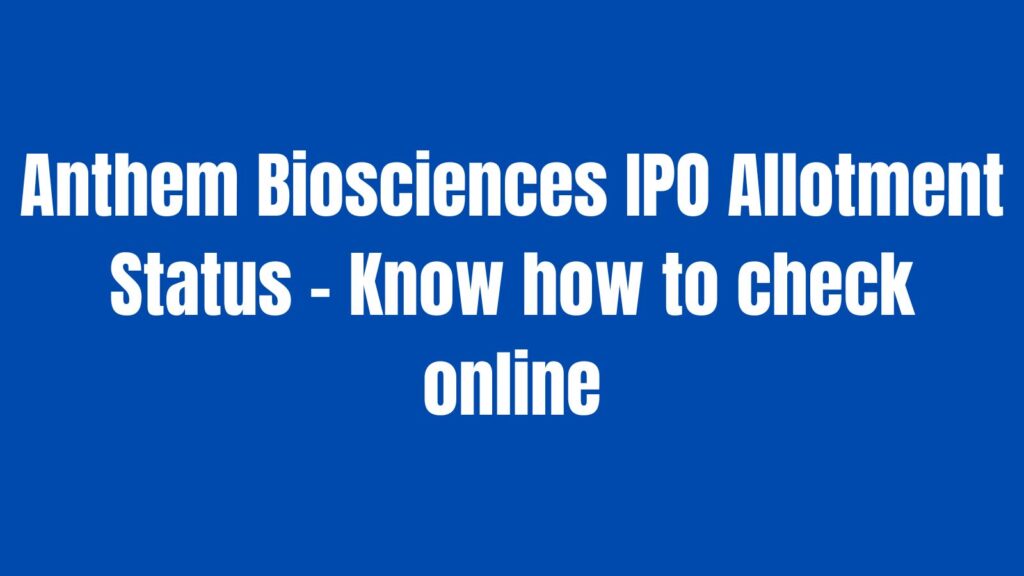 Anthem Biosciences IPO has fixed the price band at Rs 540 to Rs 570 per equity share.