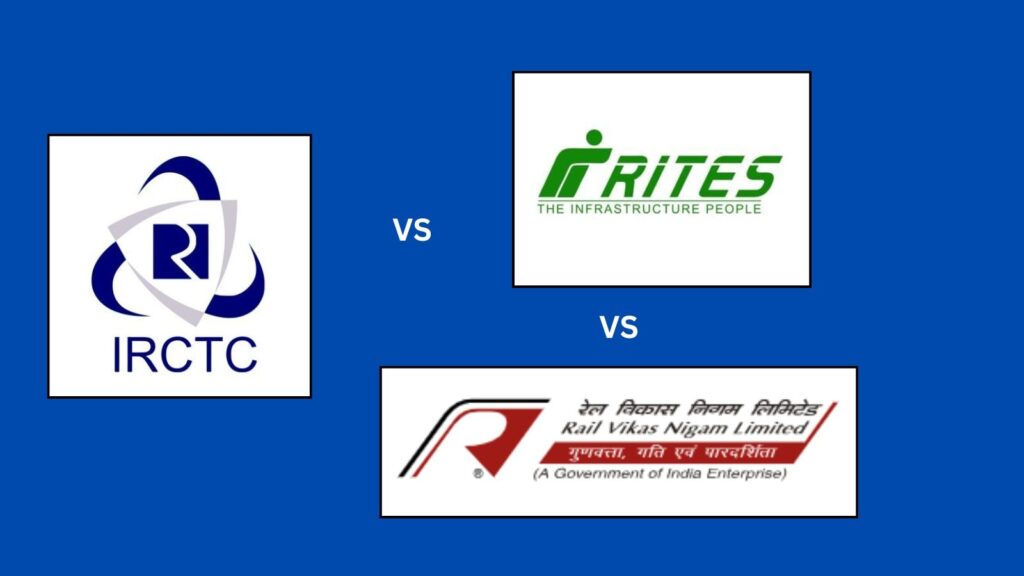IRCTC vs RITES vs RVNL